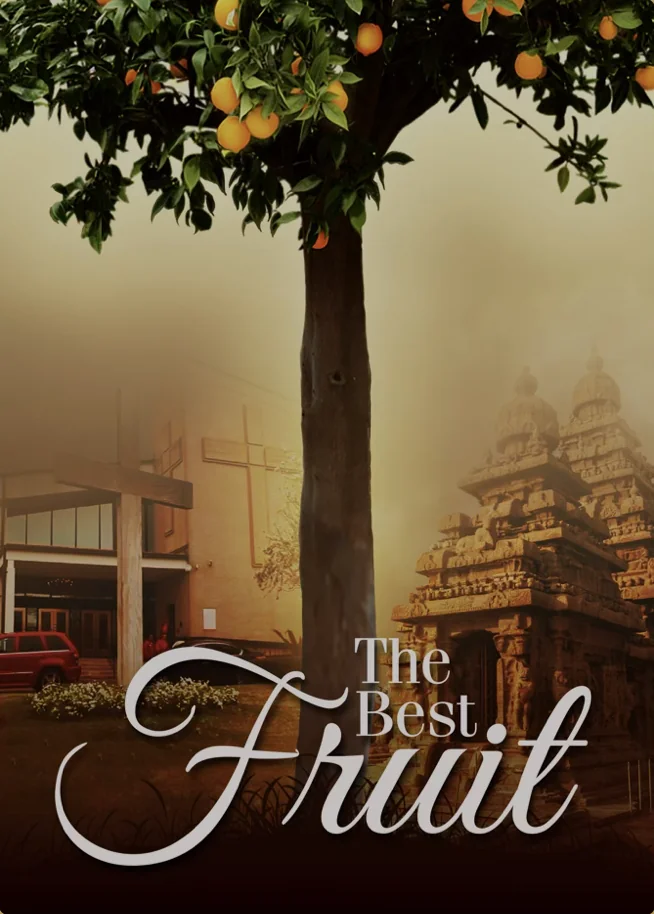 The Best Fruit poster: an orange tree in amber fog, a church on one side and a stone temple on the other.
